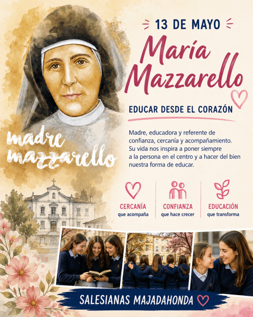 Cofundadora de las Salesianas y referente de la educación basada en el acompañamiento y la cercanía. 13 de mayo día de María Mazzarello